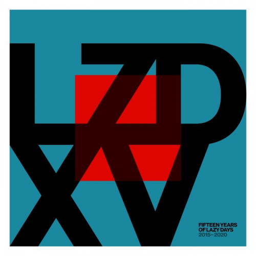 VA - LZD XV: Fifteen Years of Lazy Days (2015-2020) [LZDLP16]